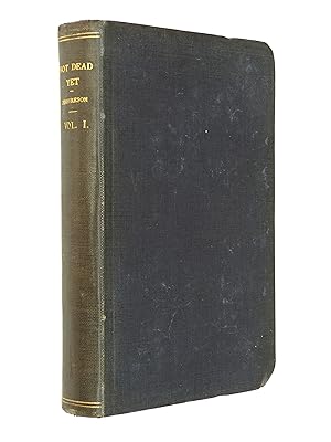 Not Dead Yet Vol.1 by J.C. Jeaffreson