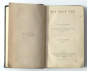 Not Dead Yet Vol.1 by J.C. Jeaffreson