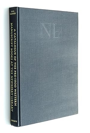A Catalogue of the Pre-1500 Western Manuscript Books at the Newberry Library by Saenger