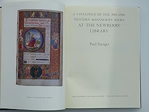 A Catalogue of the Pre-1500 Western Manuscript Books at the Newberry Library by Saenger