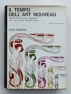 Il tempo dell'art nouveau by Cremona, Italo