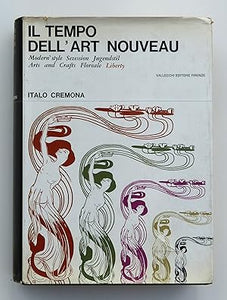 Il tempo dell'art nouveau by Cremona, Italo