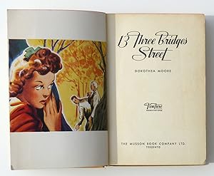 13 THREE BRIDGES STREET BY Moore, Dorothea