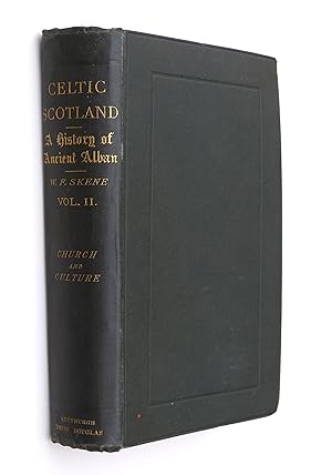 Celtic Scotland a History of Ancient Alban Volume II Church and Culture Skene,by William F.