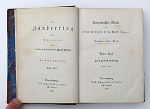 Der Zauberring. AusgewÃ¤hlte Werke.Ausgabe letzer Hand. 3 Teile in 1 Bd.  By Fouque, Friedrich Baron de la Motte: