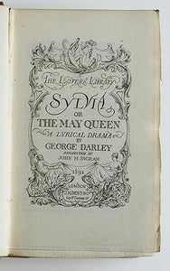 SYLVIA or THE MAY QUEEN. A LYRICAL DRAMA  BY Darley [George]; Introduction By Ingram [John H]