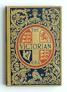 The Victorian Era P. By Anderson Graham