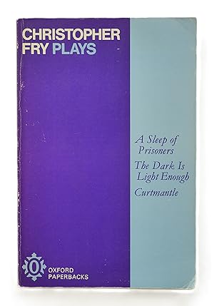 Sleep of Prisoners, Dark is Light Enough, Curtmantle (Oxford Paperbacks) By  Fry, Christopher