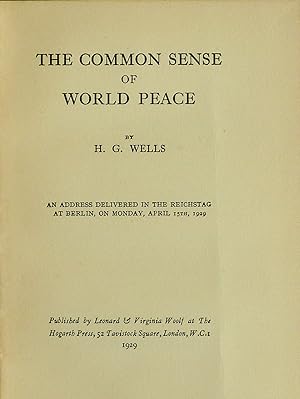 The Common Sense of World Peace  By H. G. Wells