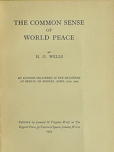 The Common Sense of World Peace  By H. G. Wells