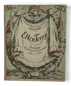 Souvenir Ellen Terry Theatre Royal Drury Lane Jubilee Commemoration 1856-1906 By Unknown Author