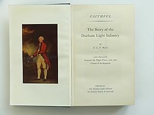 FAITHFUL - THE STORY OF THE DURHAM LIGHT INFANTRY  By Ward S G P