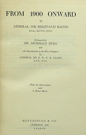 From 1900 Onward By Admiral Sir Reginald Bacon