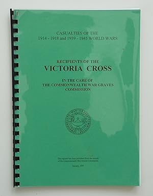 Recipients of the Victoria Cross in the care of the Commonwealth War Graves Commission The Commonwealth War Graves Commission,
