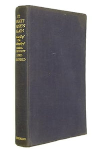 It Might Happen Again Volume II The Navy And Defence The Autobiography Of Admiral Of The Fleet Lord Chatfield Lord Chatfield