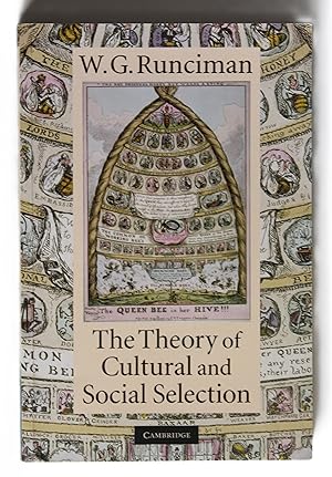 The Theory of Cultural and Social Selection by Runciman, W. G.