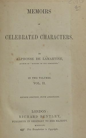 Memoirs of Celebrated Characters, in Two volumes by Alphonse de Lamartine