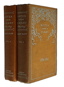 Notes From a Diary 1889-1891 2 volumes  by Grant Duff, Mountstuart E. (Mountstuart Elphinstone), Sir (1901)
