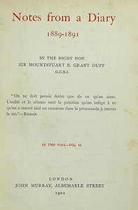 Notes From a Diary 1889-1891 2 volumes  by Grant Duff, Mountstuart E. (Mountstuart Elphinstone), Sir (1901)
