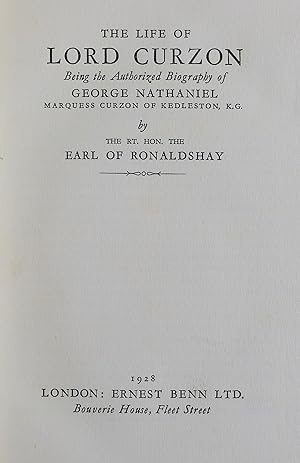 The Life of Lord Curzon: Being the Authorized Biography of George Nathaniel Marquess Curzon 3 Volumes by RONALDSHAY Earl of