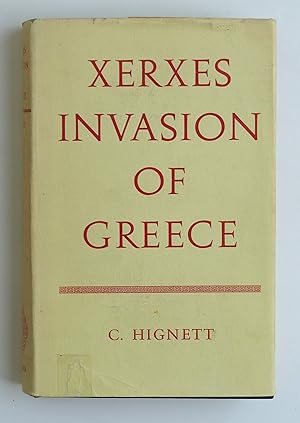 Xerxes Invasion Of Greece Hignett, C