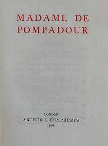Madame de Pompadour (The royal library: belles lettres series) by Capefigue, J