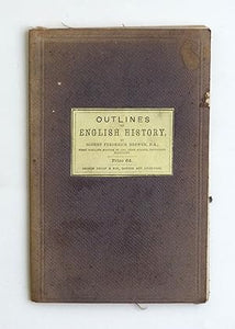 Outlines of English history for the use of students by Brewer, R. F.