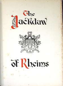 The Jackdaw of Rheims : Illustrated by Charles Folkard : First printing  by Ingoldsby, Thomas