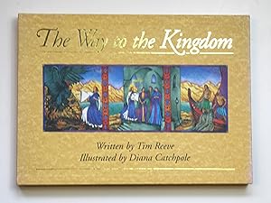 Way to the Kingdom by Reeve, Tim