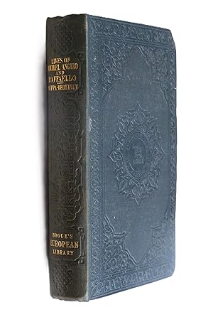 Lives of the Italian Painters - Michel Angelo [Michelangelo] | Raffaello [Bogue's European Library Later to Become Bohn's Standard Library Series]  by Duppa, R, and Quatremere de Quincy [Translated by William Hazlitt]