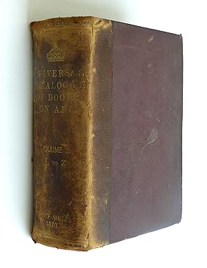 The First Proofs Of The Universal Catalogue Of Books On Art. Compiled For The Use Of The National Art Library And The Schools Of Art In The United Kingdom. Vol. II. L to Z. by Various
