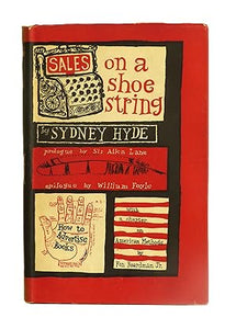 Sales on a Shoe String by by Sydney; Lane, Sir Allen (fwd.); Foyle, William (epi.)