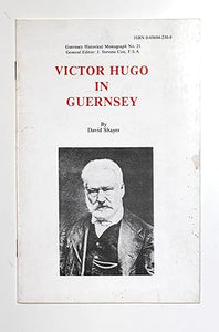 Victor Hugo in Guernsey by  Shayer, David