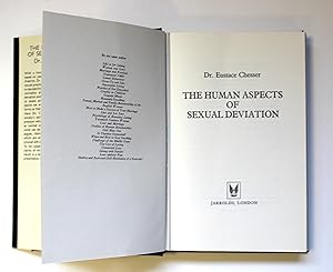 Human Aspects of Sexual Deviation Chesser, Dr. Eustace