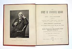 The Story of Leicester Square by Hollingshead, John