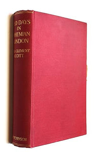 Old Days in Bohemian London by Scott, Mrs. C.