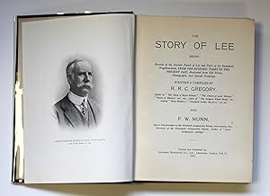 The Story of Lee Being Records of the Ancient Parish of Lee and Parts of Its Immediate Neighbourhood, from Pre-Historic Times to the Present Day by Gregory, R. R. C. & Nunn, F. W.
