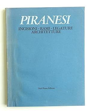 Piranesi Incisioni Rami Legature Architetture by Alessandro Bettagno