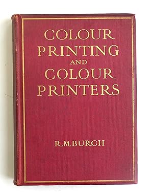Colour Printing and Colour Printers by R.M. Burch