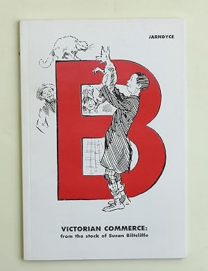 Victorian commerce : exhibitions, trade & industry, technical & scientific, with supplements, London & miscellany : from the stock of Susan Biltcliffe by Jarndyce Antiquarian Booksellers.