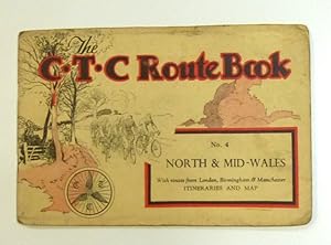 C.T.C Route Book No. 4 North & Mid-Wales CYCLISTS' TOURING CLUB
