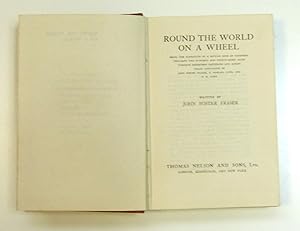 Round The World On A Wheel  by John Foster Fraser
