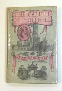 The Caliph of Fonthill by Brockman, H A N