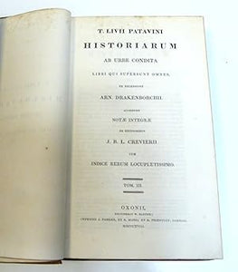 T Livii Patavini. Historiarum ab urbe condita libri qui supersunt by LIVY, Titus