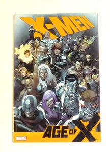 X-men: Age Of X by Carey, Mike