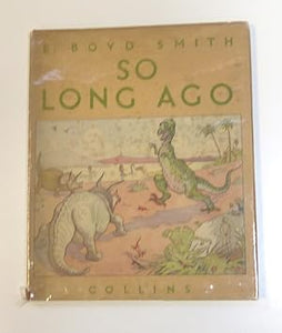 So Long Ago, by E. Boyd Smith