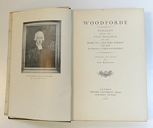 Passages from the Five Volumes of the Diary of a Country Parson 1758-1802 by James Woodforde (edited By John Beresford James Woodforde (edited By John Beresford)