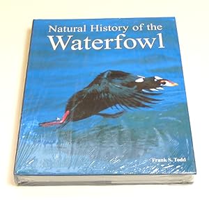 Natural History of the Waterfowl by Frank S. Todd