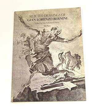 Selected Drawings of GIAN LORENZO BERNINI - 100 Plates by Sutherland Harris, Ann