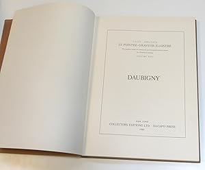 Le Peintre-Graveur Illustre The graphic works of nineteenth and twentieth century artists An illustrated catalog Volume XIII Daubigny Collectors Editions Ltd